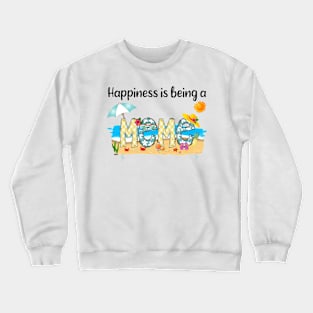 Happiness Is Being A Meme Summer Beach Happy Mother's Day Crewneck Sweatshirt